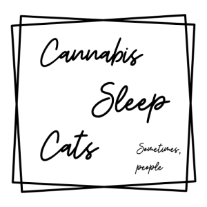 Cannabis, Sleep, Cats, People
